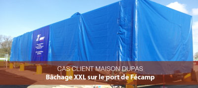 Cas client : bâche XXL sur le port de Fécamp