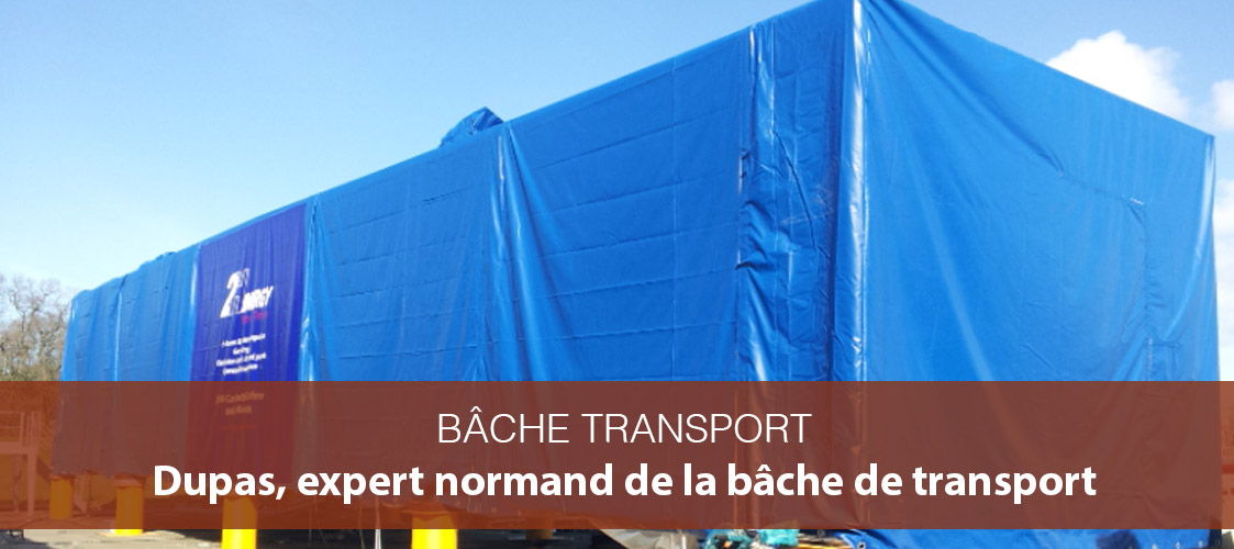 Dupas, expert normand de la bâche de transport